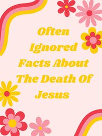 Produktbild: Often Ignored Facts About The Death Of Jesus