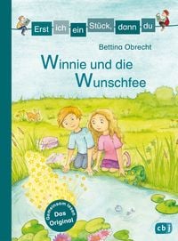 Produktbild: Erst ich ein St&uuml;ck, dann du - Winnie und die Wunschfee