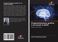 Produktbild: Programmazione grafica e di eventi in JAVA