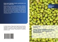 Produktbild: Green gram hydration kinetics, germination and impact on malted flour
