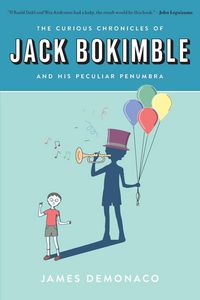 Produktbild: The Curious Chronicles of Jack Bokimble and His Peculiar Penumbra