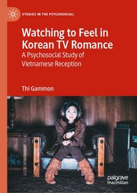 Produktbild: Watching to Feel in Korean TV Romance