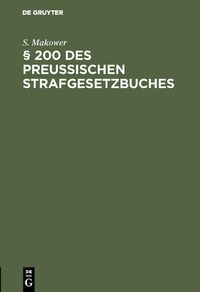 Produktbild: &sect; 200 des Preussischen Strafgesetzbuches