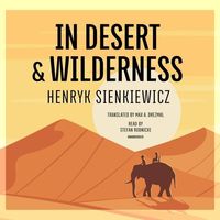 Bild vom Artikel In Desert & Wilderness vom Autor Henryk Sienkiewicz