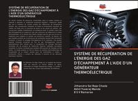 Produktbild: Syst&egrave;me De R&eacute;cup&eacute;ration De L'&eacute;nergie des Gaz D'&eacute;chappement &Agrave; L'aide D'un G&eacute;n&eacute;rateur Thermo&eacute;lectrique