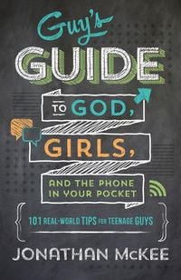 Produktbild: Guy's Guide to God, Girls, and the Phone in Your Pocket