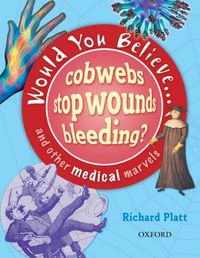 Produktbild: Would You Believe....cobwebs Stop Wounds Bleeding?