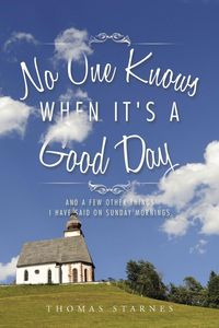Produktbild: No One Knows When It's a Good Day