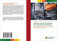 Produktbild: An&aacute;lise e s&iacute;ntese dos ganhos dos controladores cl&aacute;ssicos