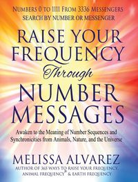 Produktbild: Raise Your Frequency Through Number Messages