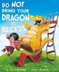 Produktbild: Do Not Bring Your Dragon to Recess