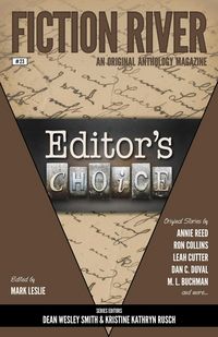 Produktbild: Fiction River: Editor's Choice (Fiction River: An Original Anthology Magazine, #23)
