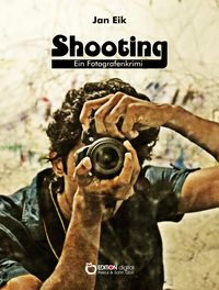 Bild vom Artikel Shooting vom Autor Jan Eik
