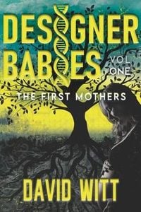 Produktbild: Designer Babies The First Mothers
