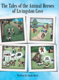 Produktbild: The Tales of the Animal Heroes of Livingston Cove