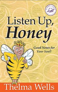 Produktbild: Listen Up, Honey: Good News for Your Soul!