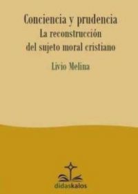 Produktbild: Conciencia y prudencia : la reconstrucci&oacute;n del sujeto moral cristiano