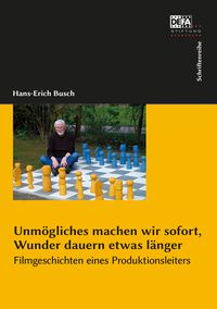 Produktbild: Unm&ouml;gliches machen wir sofort, Wunder dauern etwas l&auml;nger.