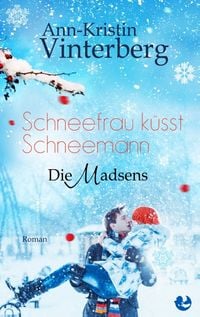 Bild vom Artikel Schneefrau küsst Schneemann vom Autor Ann-Kristin Vinterberg