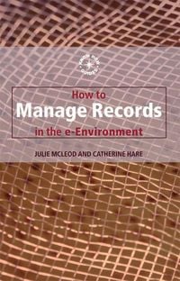 Produktbild: How to Manage Records in the E-Environment