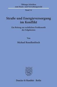 Produktbild: Stra&szlig;e und Energieversorgung im Konflikt.