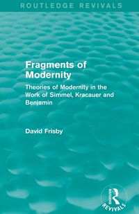 Produktbild: Fragments of Modernity (Routledge Revivals)