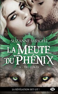 Produktbild: La meute du ph&eacute;nix
