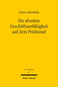 Produktbild: Die absolute Gesch&auml;ftsunf&auml;higkeit auf dem Pr&uuml;fstand