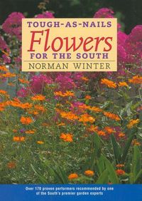 Produktbild: Tough-As-Nails Flowers for the South