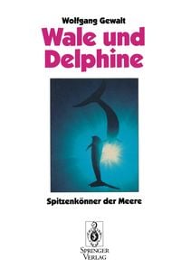 Bild vom Artikel Wale und Delphine vom Autor Wolfgang Gewalt