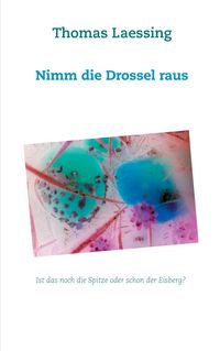 Produktbild: Nimm die Drossel raus