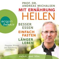 Produktbild: Mit Ern&auml;hrung heilen