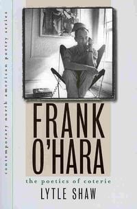 Produktbild: Frank O'Hara: The Poetics of Coterie