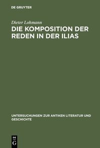 Produktbild: Die Komposition der Reden in der Ilias
