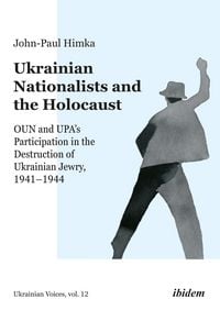 Produktbild: Ukrainian Nationalists and the Holocaust
