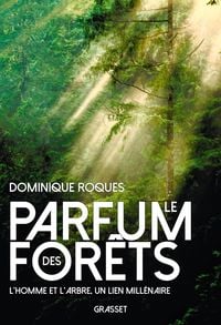 Produktbild: Le parfum des for&ecirc;ts