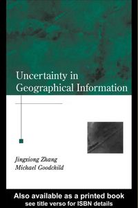 Bild vom Artikel Uncertainty in Geographical Information vom Autor Jingxiong Zhang
