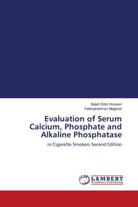 Produktbild: Evaluation of Serum Calcium, Phosphate and Alkaline Phosphatase