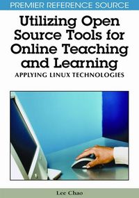 Produktbild: Utilizing Open Source Tools for Online Teaching and Learning: Applying Linux Technologies