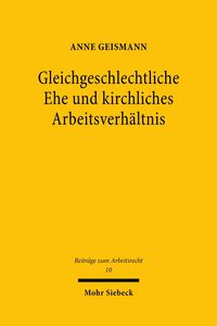 Produktbild: Gleichgeschlechtliche Ehe und kirchliches Arbeitsverh&auml;ltnis