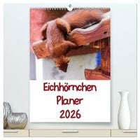 Produktbild: Eichh&ouml;rnchen Planer 2026 (hochwertiger Premium Wandkalender 2026 DIN A2 hoch), Kunstdruck in Hochglanz
