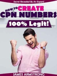 Produktbild: How to Create CPN Numbers, 100% Legit!