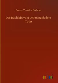 Produktbild: Das B&uuml;chlein vom Leben nach dem Tode