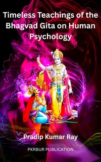 Produktbild: Timeless Teaching of the Bhagvad Gita on Human Psychology