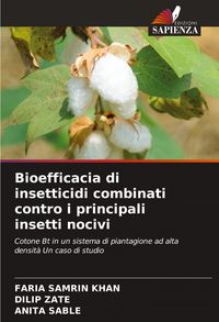 Produktbild: Bioefficacia di insetticidi combinati contro i principali insetti nocivi