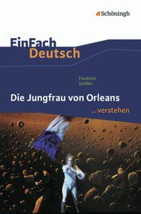 Produktbild: Die Jungfrau von Orleans. EinFach Deutsch ...verstehen