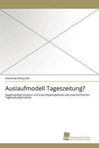 Produktbild: Auslaufmodell Tageszeitung?