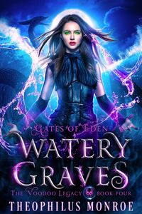 Produktbild: Watery Graves (The Voodoo Legacy, #4)