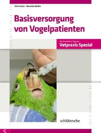 Produktbild: Basisversorgung von Vogelpatienten