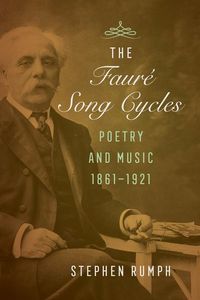 Produktbild: Rumph, S: Faure Song Cycles
